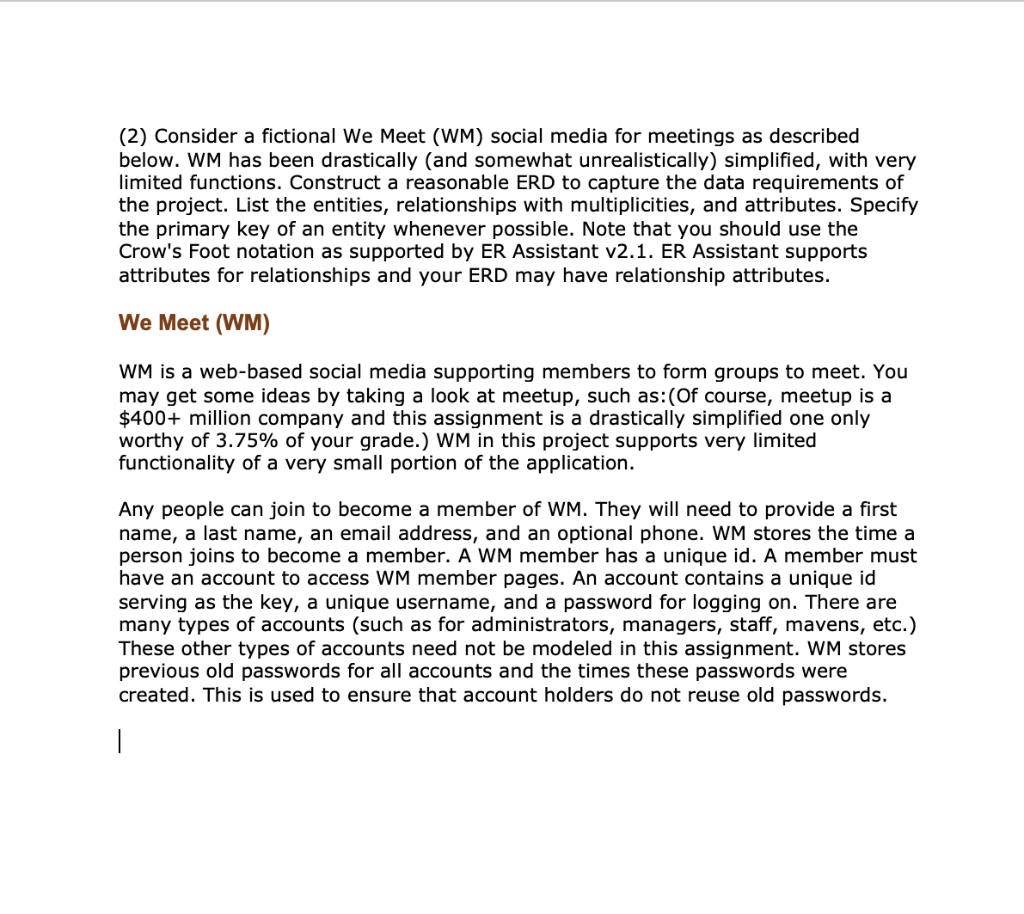  Need to Draw ER digram, Please Help (2) Consider a fictional