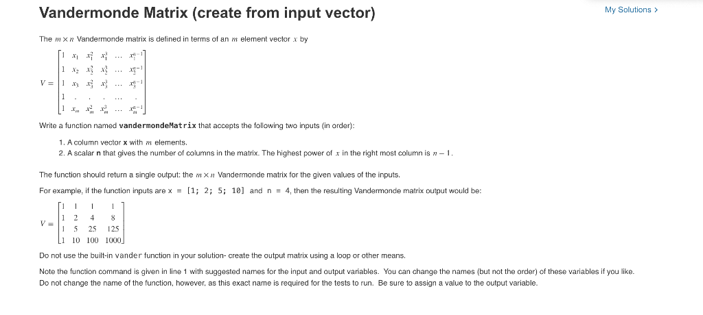  Vandermonde Matrix (create from input vector) My Solutions > The mxn