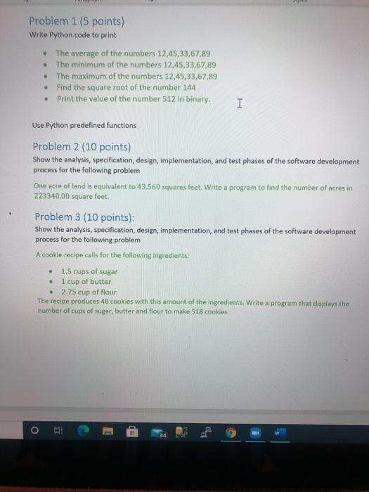  Problem 1 (5 points) Write Python code to print The average