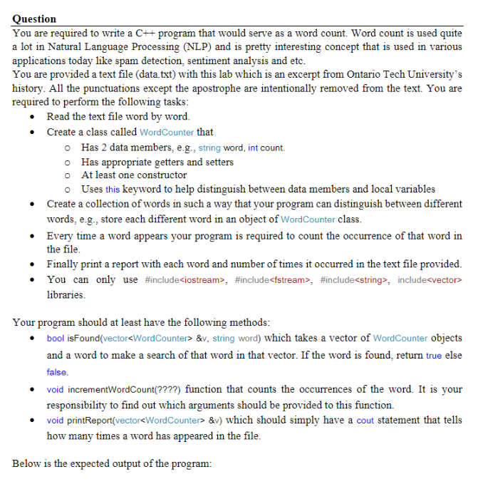  Question You are required to write a C++ program that would