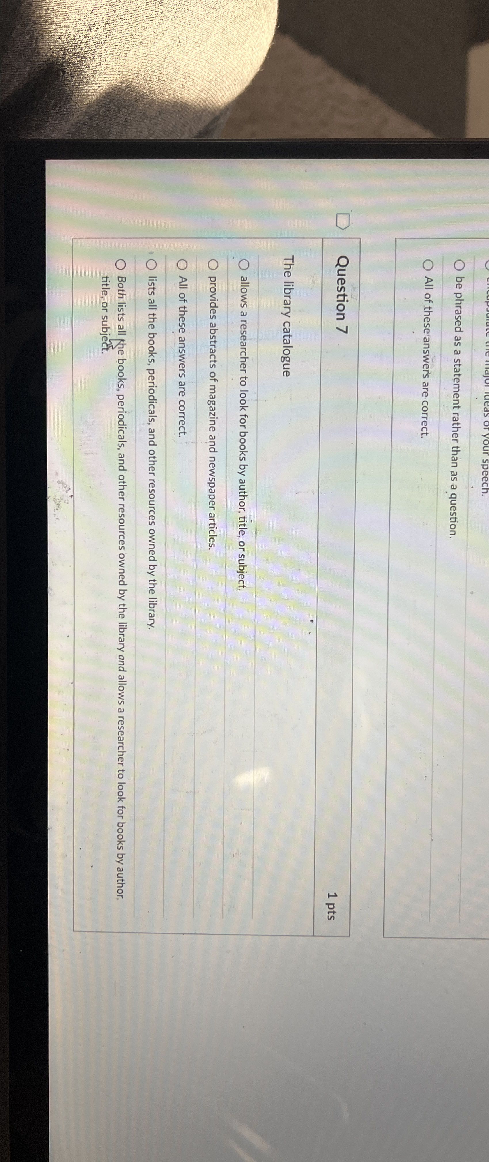  be phrased as a statement rather than as a question. All