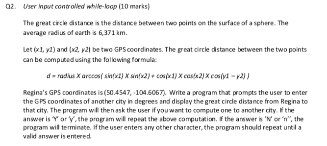 C++ program (complete) Q2. User input controlled while-loop (10 marks) The great