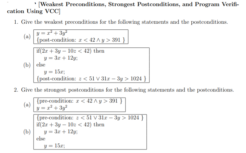  [Weakest Preconditions, Strongest Postconditions, and Program Verifi- cation Using VCC] 1.