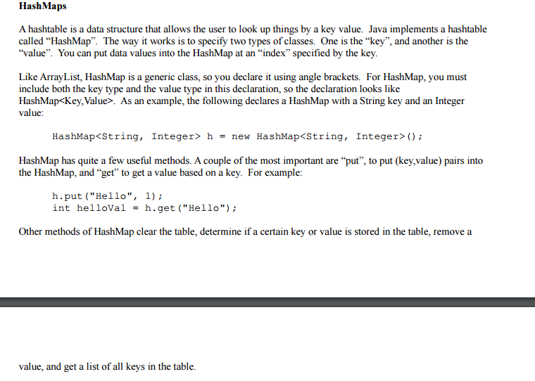  Hash Maps A hashtable is a data structure that allows the