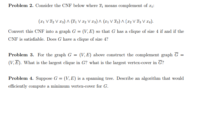  Problem 2. Consider the CNF below where T means complement of