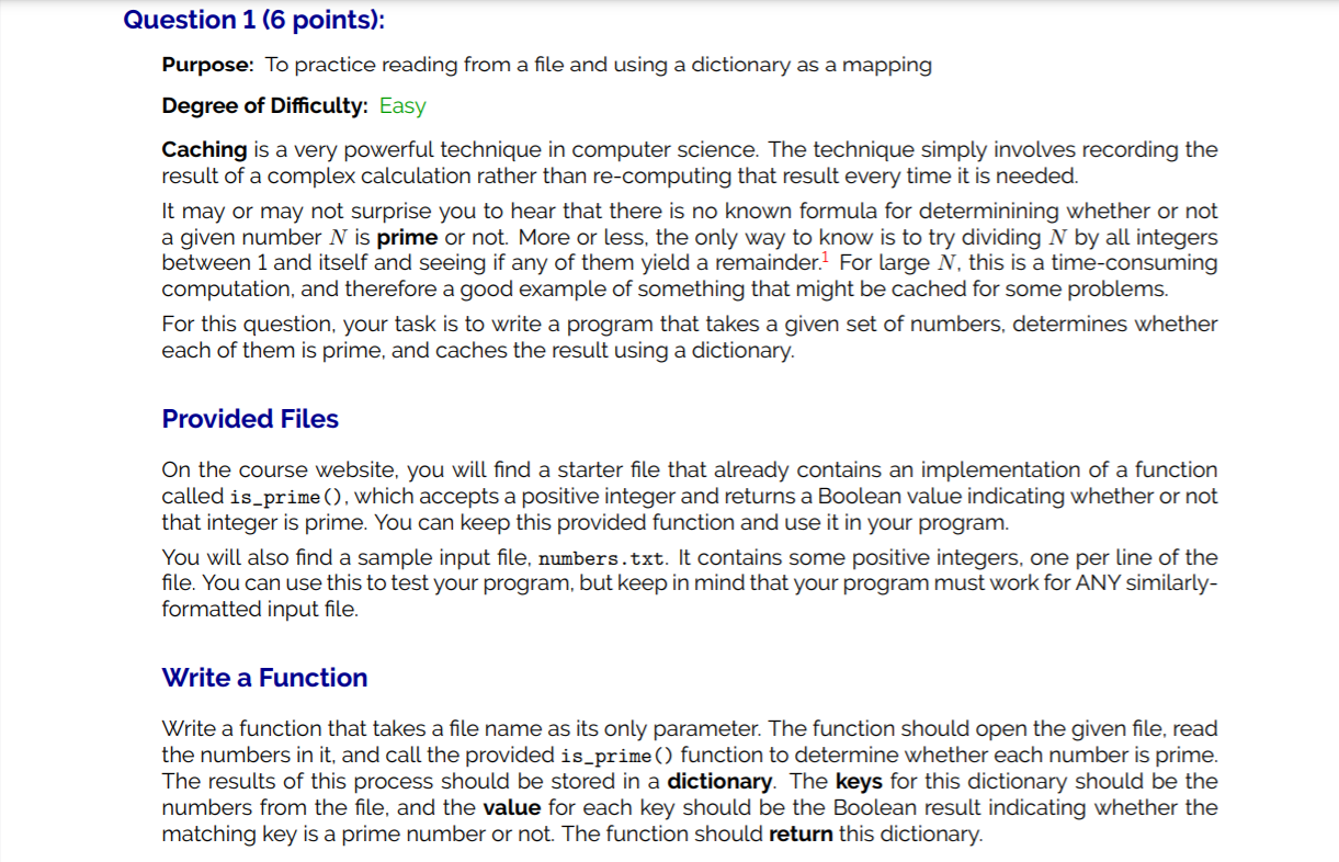 Question 1 (6 points): Purpose: To practice reading from a file
