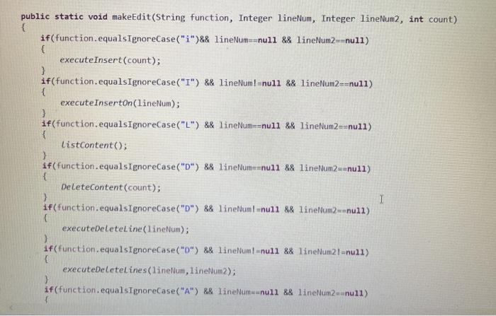 are passed to a method that takes care of edits in a