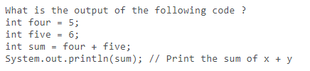 Java = What is the output of the following code ?