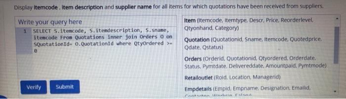  SQL problems 1.) 2.) 1 Display itemcode. Item description and supplier