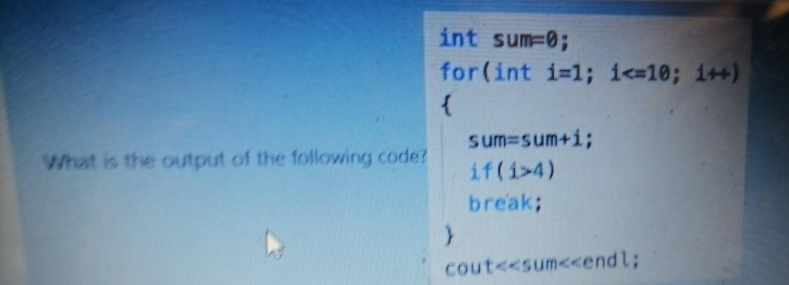  int sum=0; for(int i=1; i