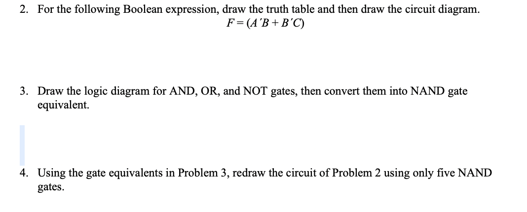 Question 4 please. Thank you 2. For the following Boolean expression, draw