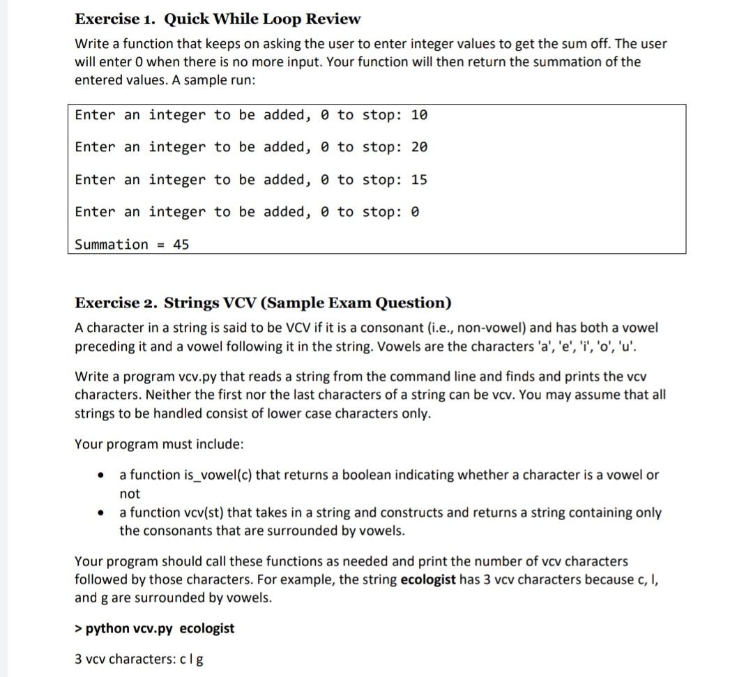  Python 3 please Exercise 1. Quick While Loop Review Write a