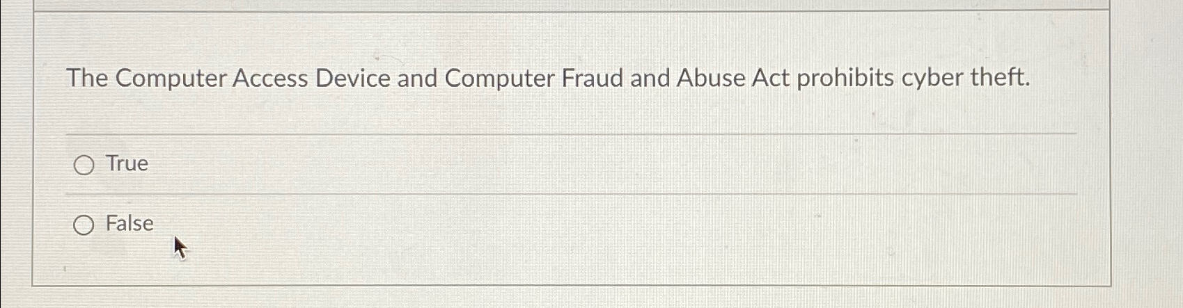  The Computer Access Device and Computer Fraud and Abuse Act prohibits