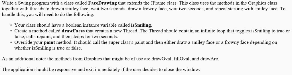 Use java as the programming language Write a Swing program with a