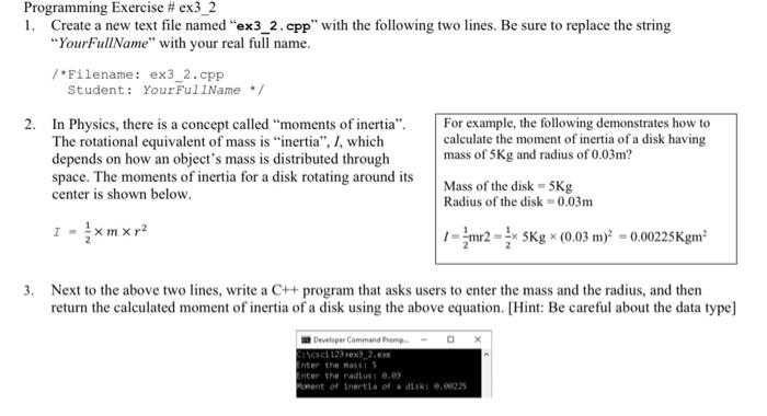  Programming Exercise #ex3_2 1. Create a new text file named "ex3_2.cpp"