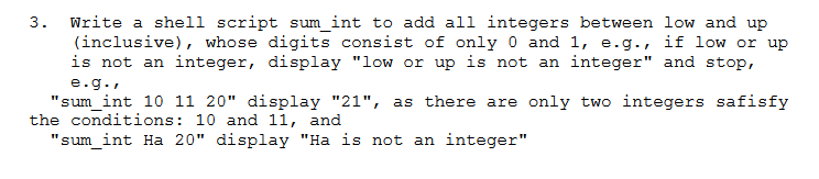  3. Write a shell script sum_int to add all integers between