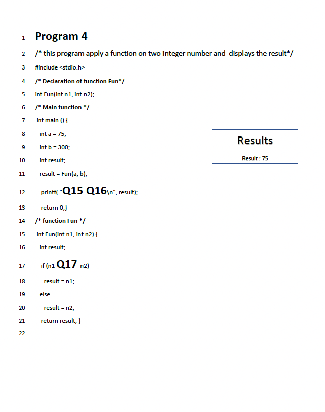  1 Program 4 2/* this program apply a function on two