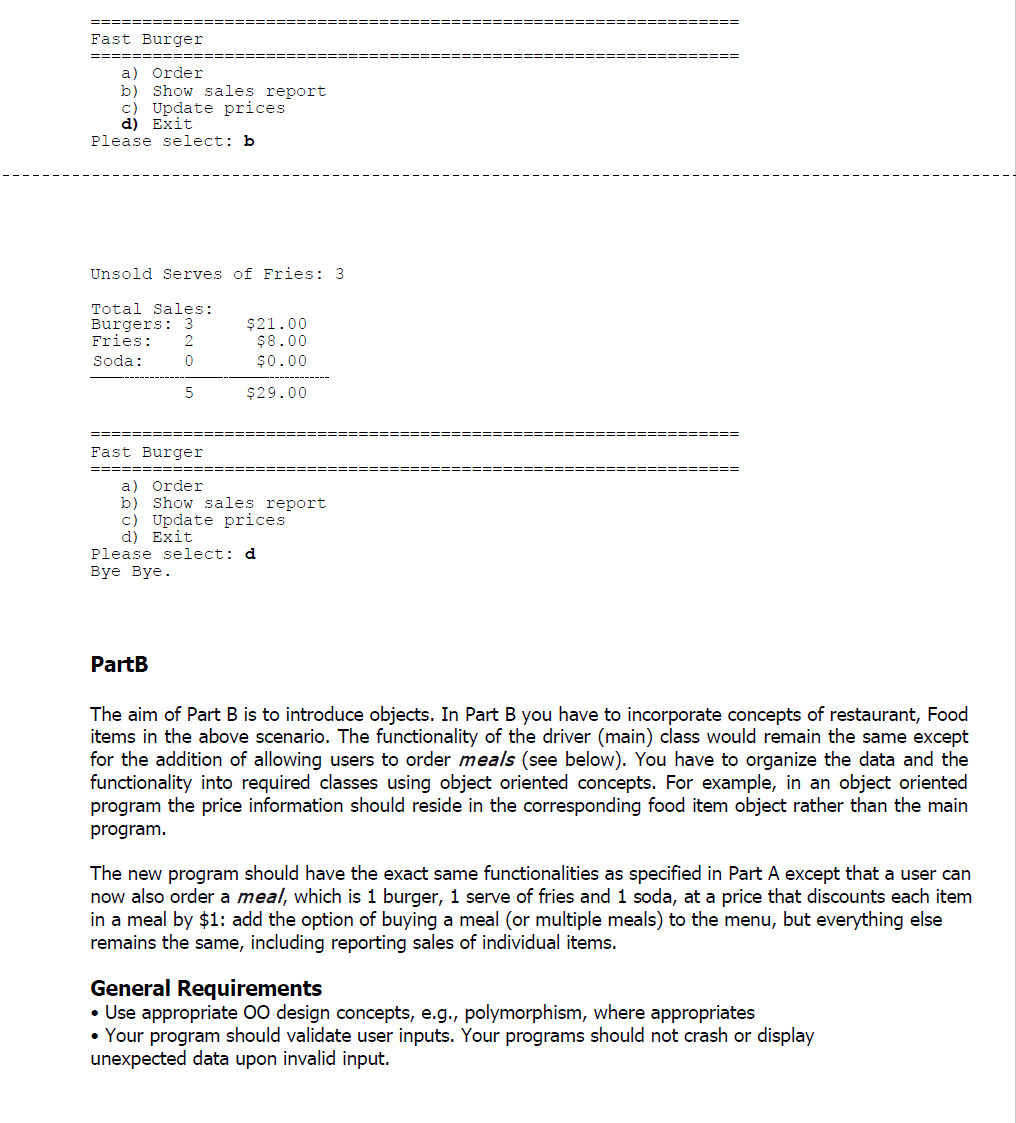 food items at the following prices, each burger is sold for $7,