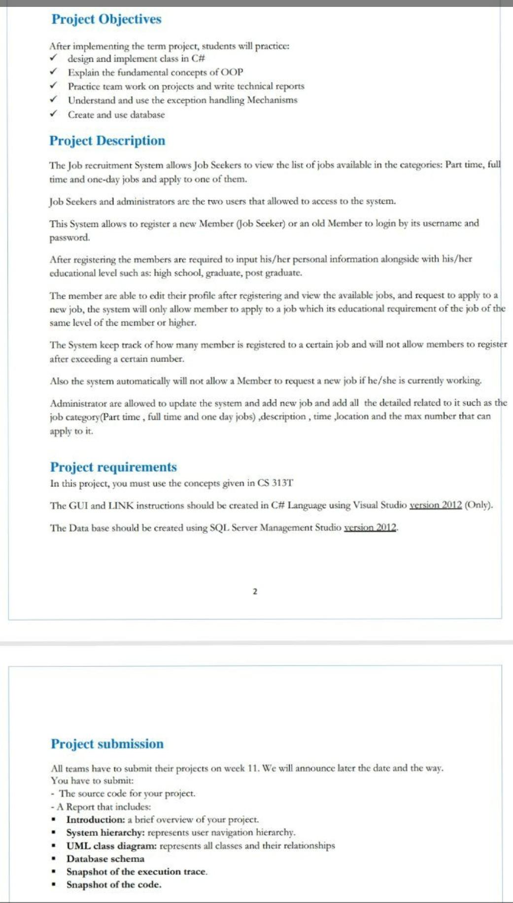 | 4: Project Objectives After implementing the term project, students will practice: