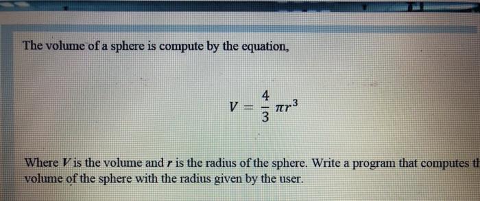  java and copy pastable code please The volume of a sphere