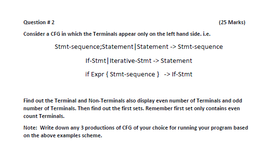  Question # 2 (25 Marks) Consider a CFG in which the