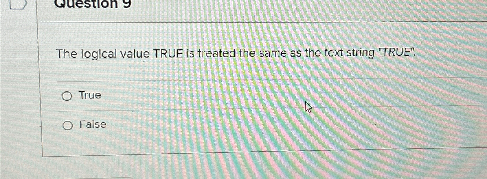  The logical value TRUE is treated the same as the text