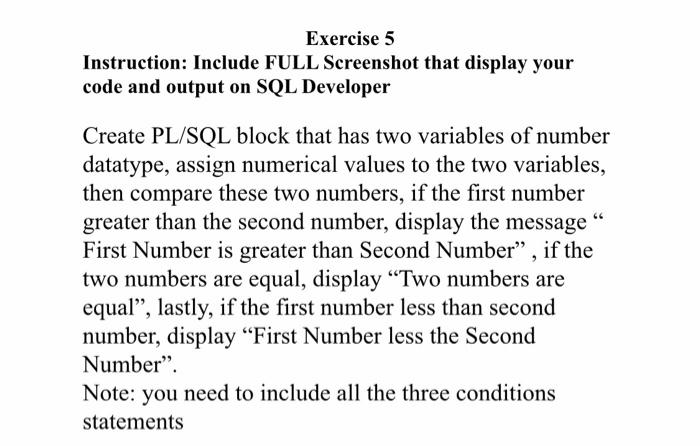  Pl/sqlplease step by step Exercise 5 Instruction: Include FULL Screenshot that