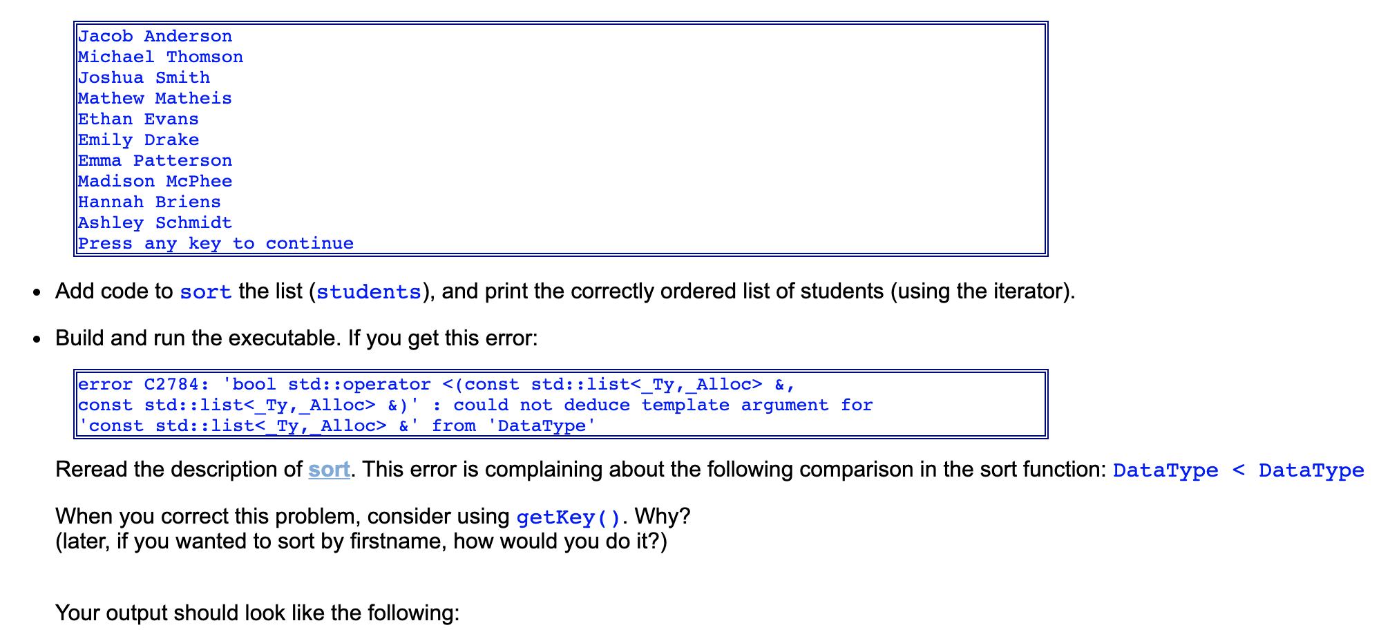 lastname; // Student's Last Name string firstname; // Student's First Name string