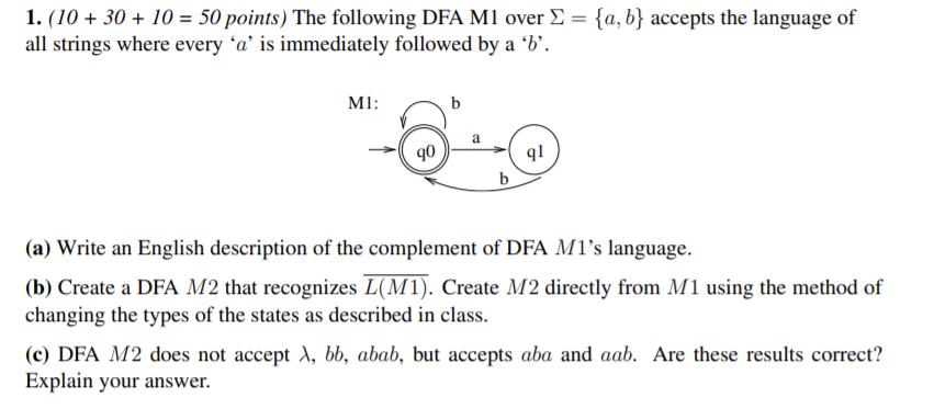  1. (10 + 30 + 10 = 50 points) The following