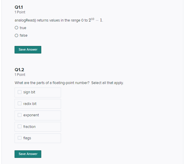 Q1.1 1 Point analogRead() returns values in the range 0 to