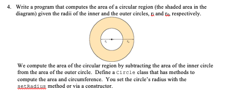  4. Write a program that computes the area of a circular