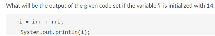 What will be the output of the given code set if