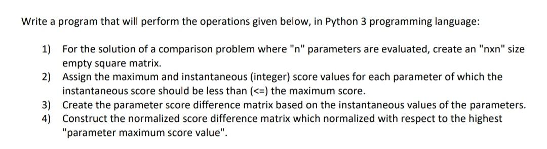 WRITE YOUR CODE AND SHARE YOUR CODE'S PHOTO. THANKS.. Maximum score values