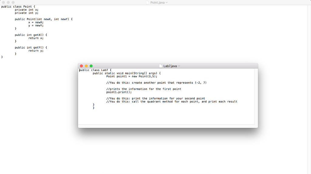 complete Point and Lab7 classes. If you are using Eclipse, start a