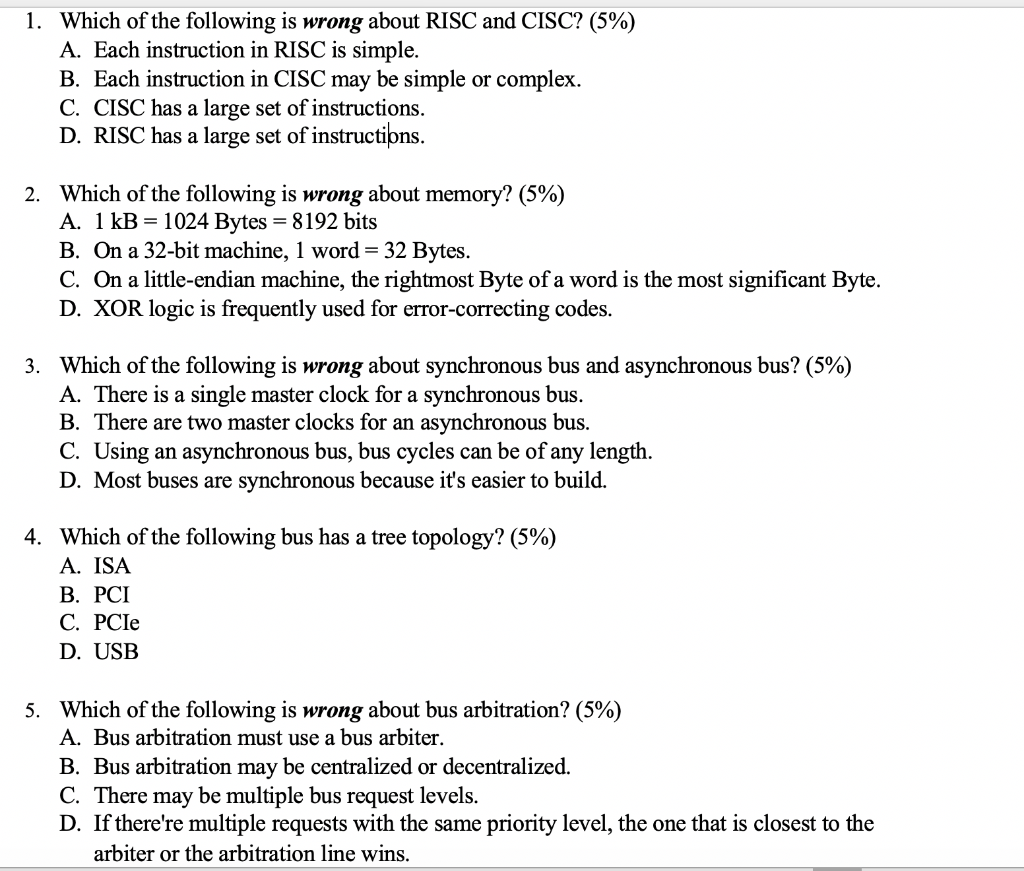 please do all five, since these are only choose the correct answer.