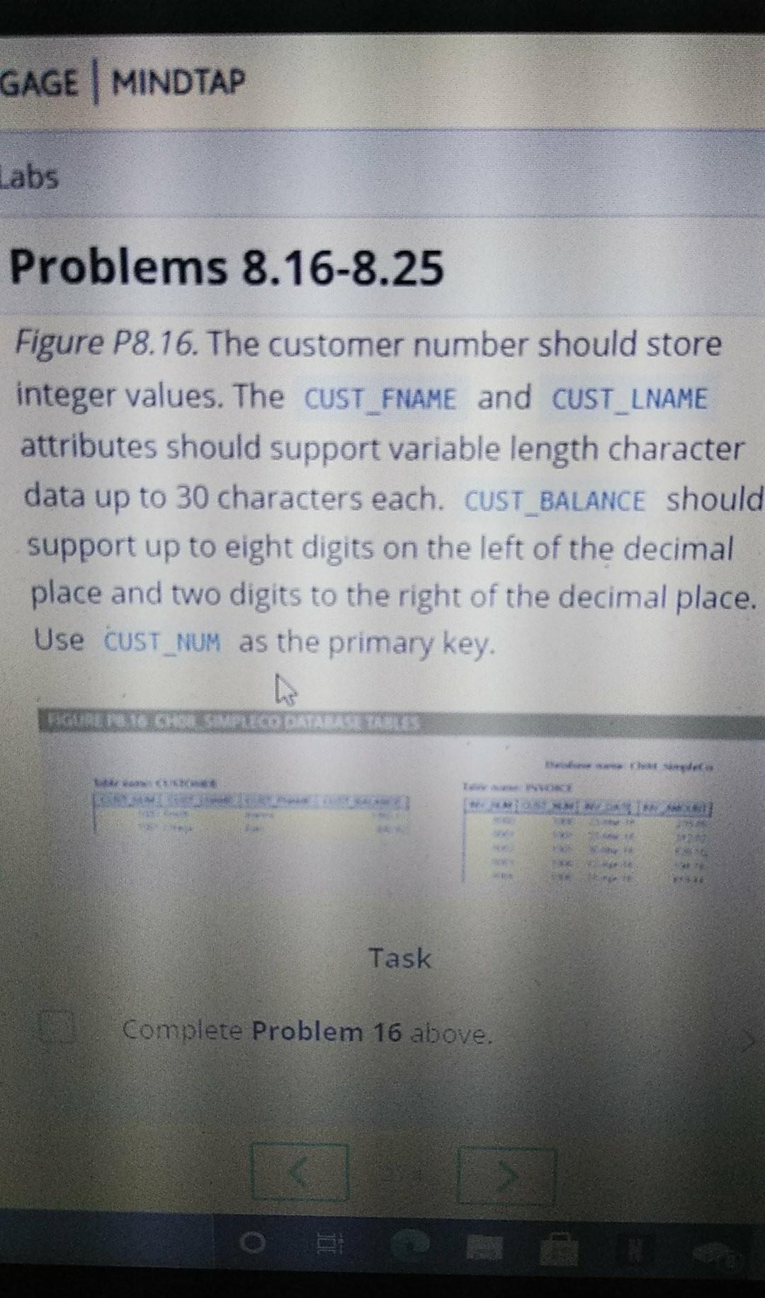 Hello, I am using MindTap in Cengage. I need help with the