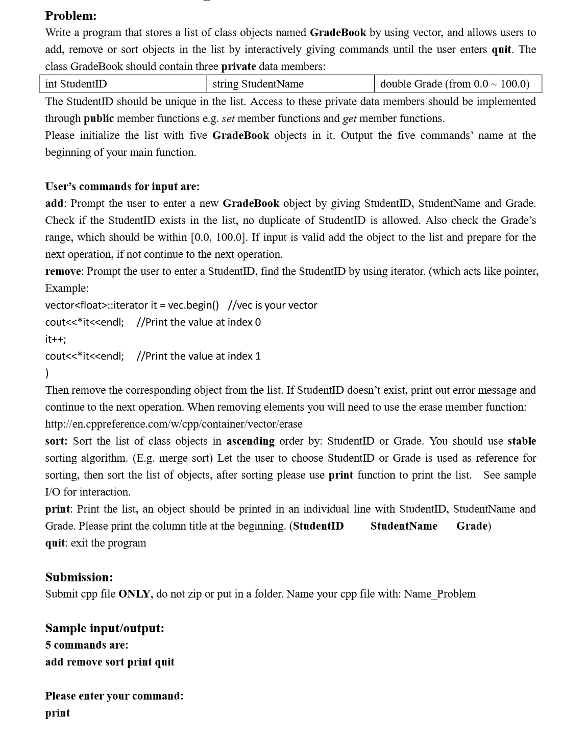 Using C++ create a program that does the following: 