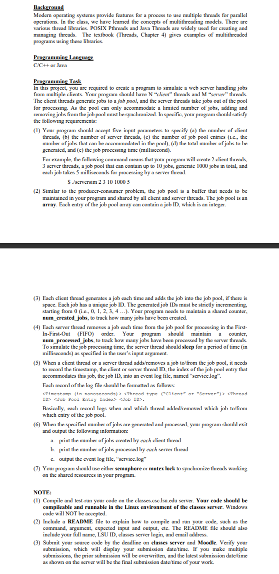  Background Modern operating systems provide features for a process to use