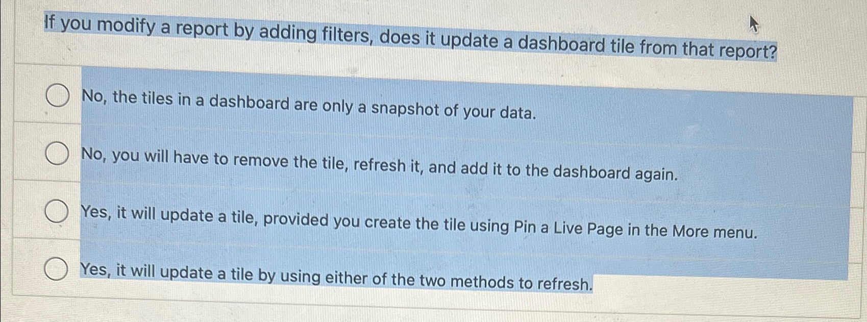  If you modify a report by adding filters, does it update