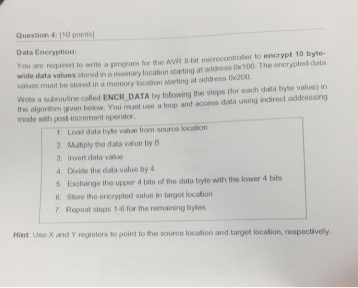  Question 4: 110 points) Data Encryption: You are required to write