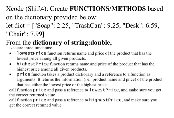  Code MUST be in Swift4 (Xcode). DO NOT GIVE ME PYTHON