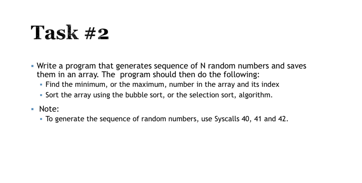  Task # 2 Write a program that generates sequence of N