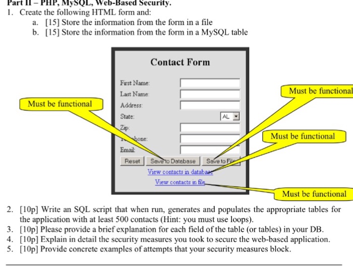  Part II-PHP, MySOL, Web-Based Security 1. Create the following HTML form