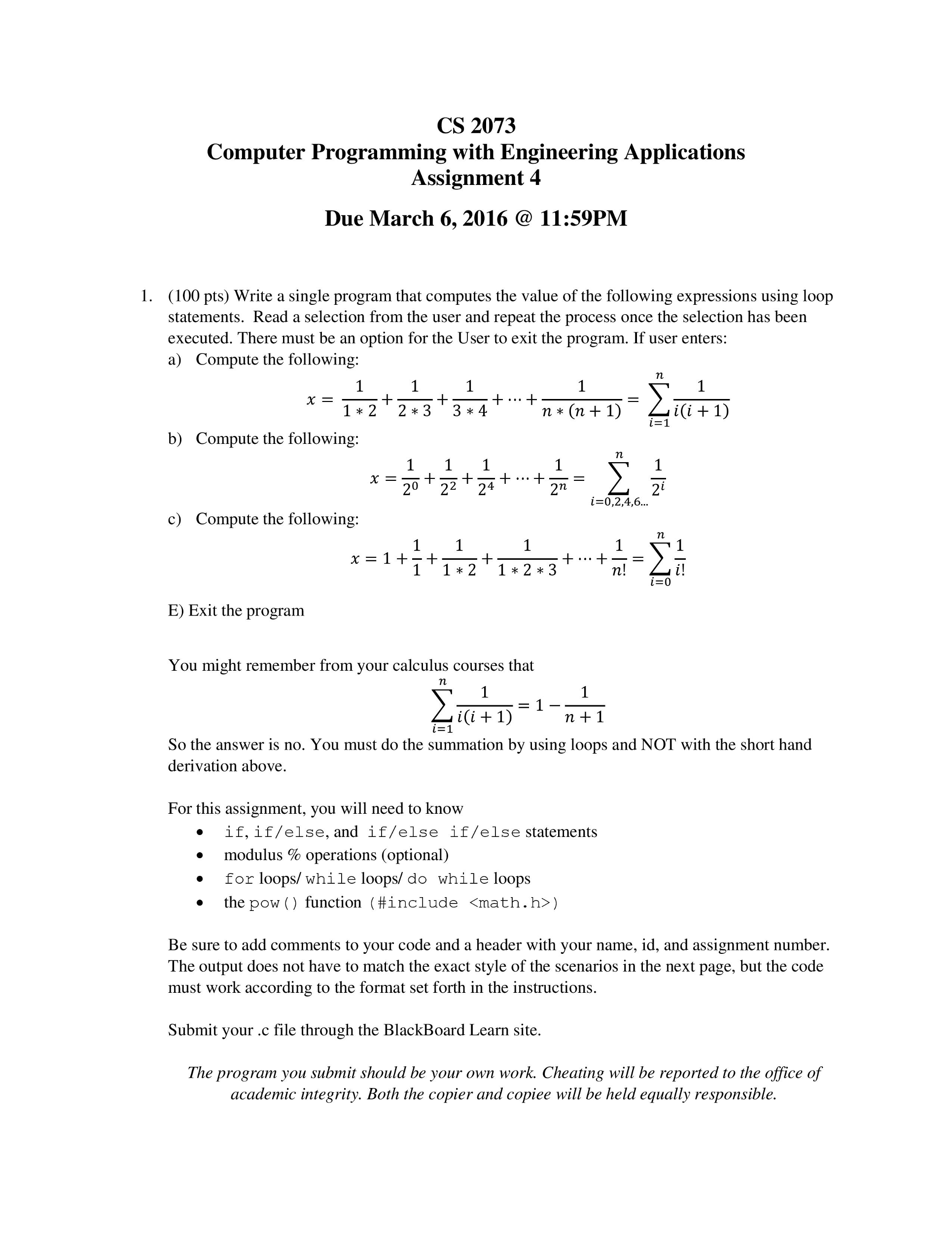  Write a single program that computes the value of the following