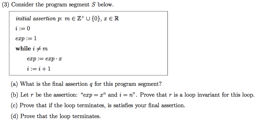  Consider the program segment S below. initial assertion p: m Epsilon