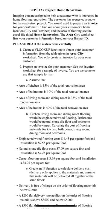 Home Renovation Imaging you are assigned to help a customer who is