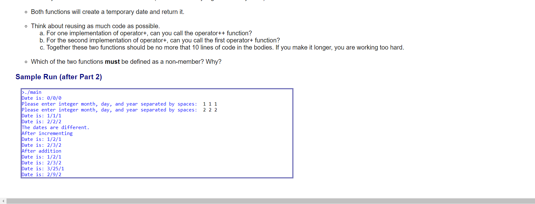 main() { Date date1; int month, day, year; cout cout cin >>