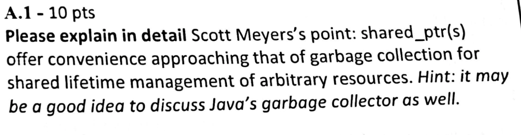  Pls help c++. ASAP A.1 - 10 pts Please explain in