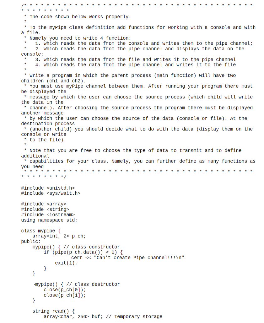 The code shown below works properly. * To the myPipe class