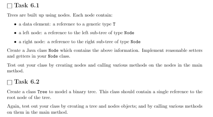 Java Binary Trees Task 6.1 Trees are built up using nodes. Each